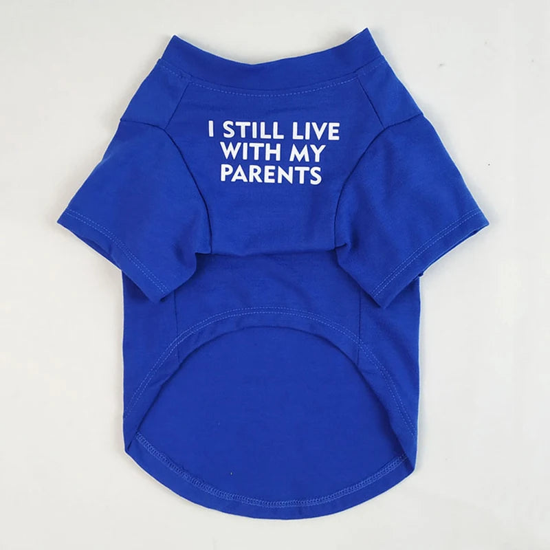 T-Shirt " I Still Live With My Parents "