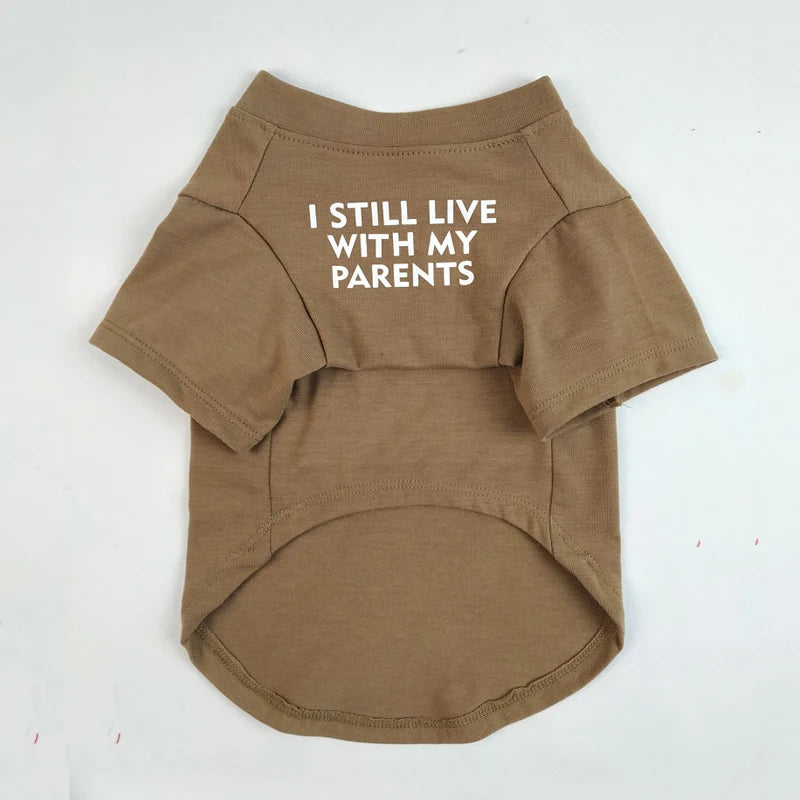 T-Shirt " I Still Live With My Parents "